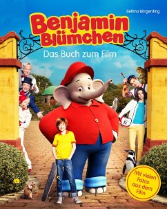 Benjamin Blümchen - Das Buch zum Kinofilm (eBook, ePUB) - Börgerding, Bettina