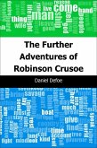 Further Adventures of Robinson Crusoe (eBook, PDF)