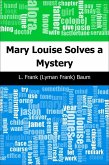 Mary Louise Solves a Mystery (eBook, PDF)