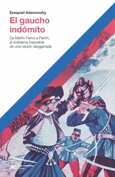 El gaucho indómito (eBook, ePUB)