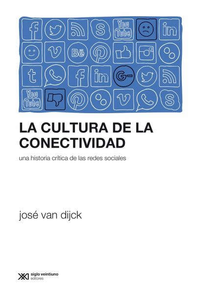 La cultura de la conectividad (eBook, ePUB)