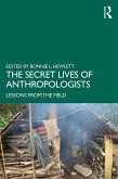 The Secret Lives of Anthropologists (eBook, PDF) The Secret Lives of Anthropologists (eBook, PDF)