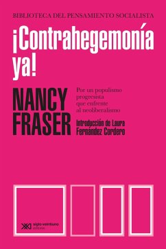 ¡Contrahegemonía ya! (eBook, ePUB) - Fraser, Nancy