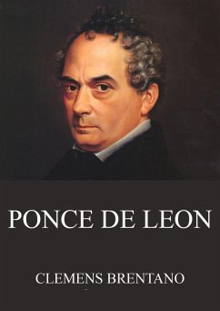 Ponce de Leon (eBook, ePUB) - Brentano, Clemens