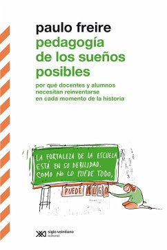 Pedagogía de los sueños posibles (eBook, ePUB) - Freire, Paulo