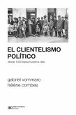 El clientelismo político (eBook, ePUB)