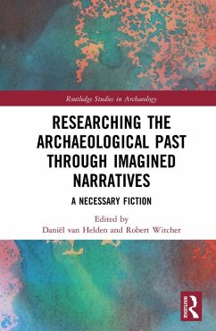 Cover Researching the Archaeological Past through Imagined Narratives (eBook, ePUB)