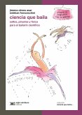 Ciencia que baila (eBook, ePUB)