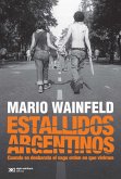 Estallidos argentinos (eBook, ePUB)
