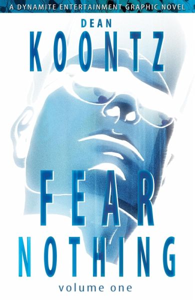 Dean Koontz' Fear Nothing Graphic Novel (eBook, PDF)