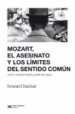 Mozart, el asesinato y los límites del sentido común (eBook, ePUB)