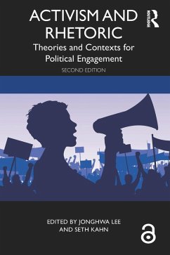 Activism and Rhetoric (eBook, ePUB) Activism and Rhetoric (eBook, ePUB)