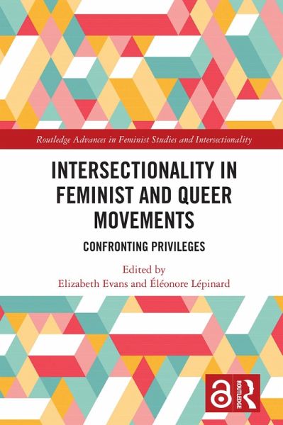 Intersectionality in Feminist and Queer Movements (eBook, PDF) Intersectionality in Feminist and Queer Movements (eBook, PDF)