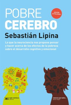 Pobre cerebro (eBook, ePUB) - Lipina, Sebastián