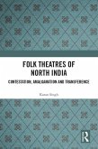 Folk Theatres of North India (eBook, PDF)