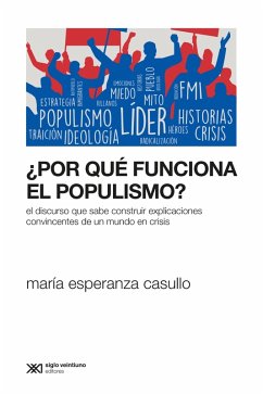 ¿Por qué funciona el populismo? (eBook, ePUB) - Casullo, María Esperanza