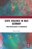 State Violence in Nazi Germany (eBook, ePUB)