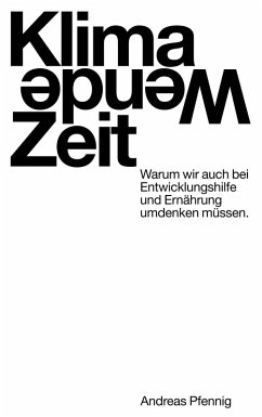 Klima-Wende-Zeit (eBook, ePUB) - Pfennig, Andreas