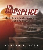 The Godsplice (eBook, ePUB) The Godsplice (eBook, ePUB)