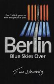 Blue Skies Over Berlin (eBook, ePUB)