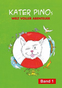 Kater Pinos Welt voller Abenteuer (eBook, ePUB)