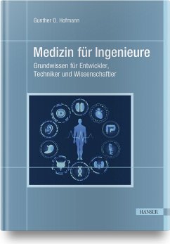 Medizin für Ingenieure - Hofmann, Gunther O.