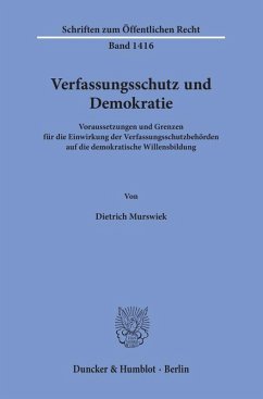 Verfassungsschutz und Demokratie - Murswiek, Dietrich