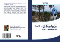 Health and Wellness Tourism Around the World. Theory and Practice - Fernandes, João;Fernandes, Filomena