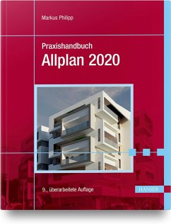 Praxishandbuch Allplan 2020 - Philipp, Markus