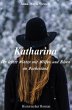 Katharina - Der letzte Winter mit... - Bild 1