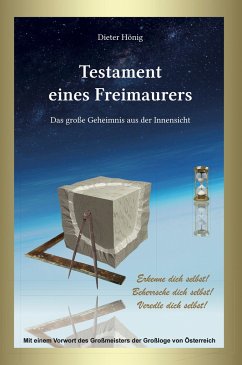 Testament eines Freimaurers - Hönig, Dieter