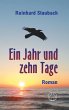 Ein Jahr und zehn Tage - Bild 1