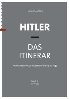 Hitler - Das Itinerar - Sandner, Harald