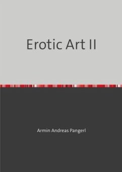 Erotic Art II - Pangerl, Armin