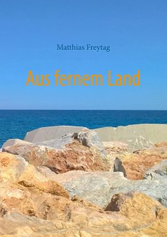 Aus fernem Land - Freytag, Matthias