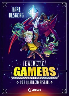 Der Quantenkristall / Galactic Gamers Bd.1 - Olsberg, Karl