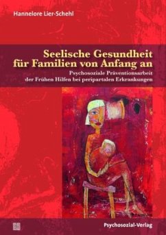 Seelische Gesundheit für Familien von Anfang an - Lier-Schehl, Hannelore