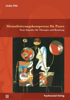 Mentalisierungskompetenz für Paare - Plitt, Heike