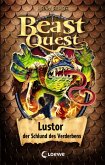 Lustor, der Schlund des Verderbens / Beast Quest Bd.57
