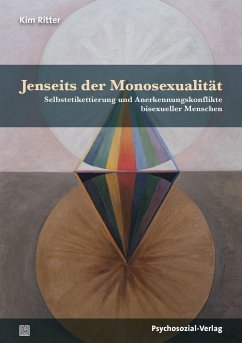 Jenseits der Monosexualität - Ritter, Kim