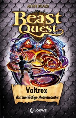 Voltrex, das zweiköpfige Meeresmonster / Beast Quest Bd.58 - Blade, Adam