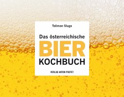 Das österreichische Bier-Kochbuch - Sluga, Taliman