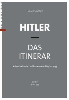 Hitler - Das Itinerar - Sandner, Harald