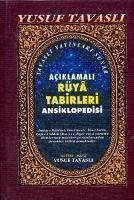 Aciklamali Rüya Tabirleri Ansiklopedisi - Tavasli, Yusuf