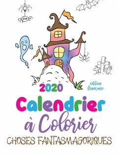 2020 Calendrier à colorier choses fantasmagoriques (édition française) - Gumdrop Press