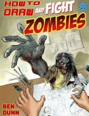 How to Draw and Fight Zombies #1 (eBook, PDF) How to Draw and Fight Zombies #1 (eBook, PDF)