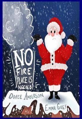 No Fireplace is Needed (eBook, ePUB) No Fireplace is Needed (eBook, ePUB)