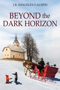 Beyond the Dark Horizon (eBook, ePUB) - Kingsley-Lauren, J. B.