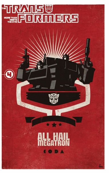 Transformers: All Hail Megatron Vol. 4 (eBook, PDF) Transformers: All Hail Megatron Vol. 4 (eBook, PDF)