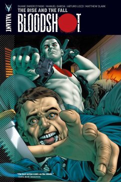 Cover Bloodshot Vol. 2: The Rise and the Fall TPB (eBook, PDF)